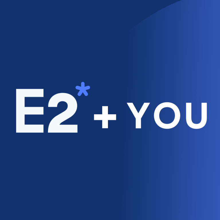 E2 + YOU